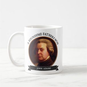 Mugs of the Founding Fathers: John Adams