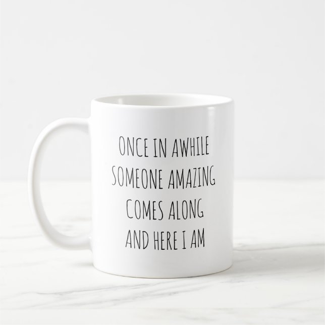 Mugs With Sayings (Left)