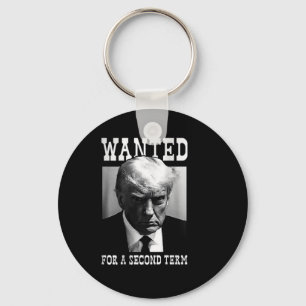 Mugshot Wanted For Second Term 2024 (on Back) Keychain