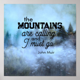 Muir quote the mountains are calling landscape art poster