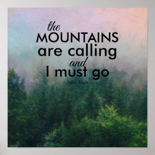 Muir quote the mountains are calling pine tree art poster