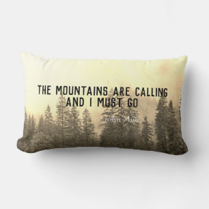 Muir quote throw pillow mountain landscape art