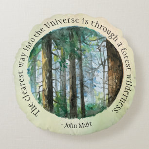 Muir Quote Watercolor Forest Round Pillow