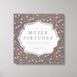 Mujer Virtuosa - Proverbios 31:10 - Canva 16"x 16" Canvas Print