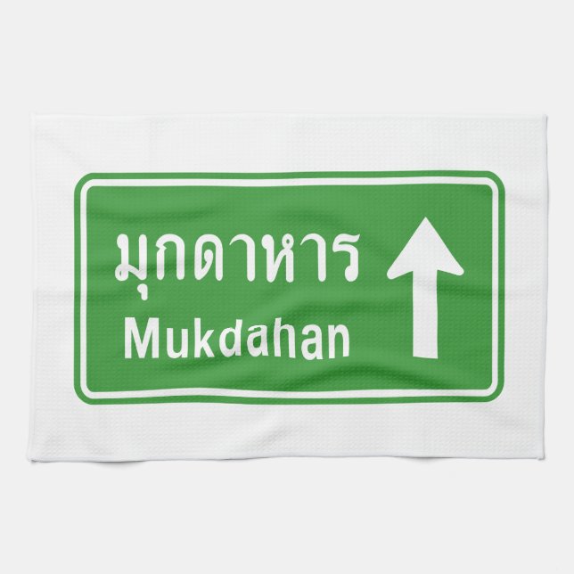 Mukdahan Ahead ⚠ Thai Highway Traffic Sign ⚠ Kitchen Towel (Horizontal)