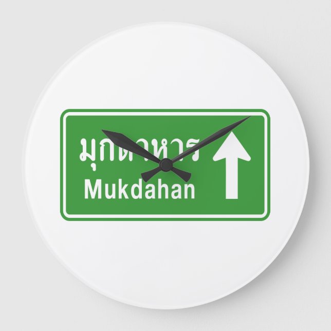 Mukdahan Ahead ⚠ Thai Highway Traffic Sign ⚠ Large Clock (Front)