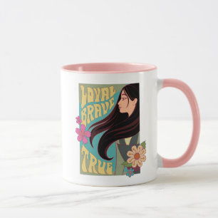 Mulan   Loyal Brave True Mug