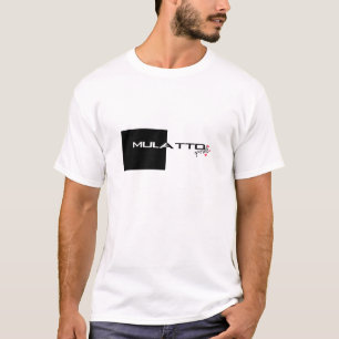 Mulatto Pride T-Shirt