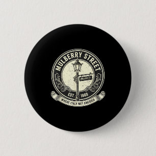 Mulberry Street Vintage New York Retro Little Ital 2 Inch Round Button