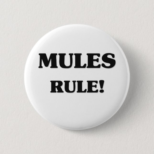 Mules Rule 2 Inch Round Button (Front)