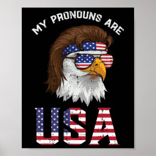 Mullet Eagle My Pronouns Usa 4th Of July Men Women Poster