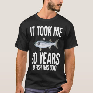 Mullet Fishing 80th Birthday 80 Years To Fish Grea T-Shirt