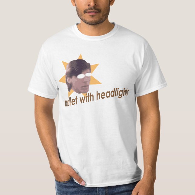 Mullet with Headlights T-Shirt (Front)