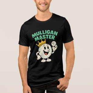  Mulligan Master Golf Humor Collection   Tri-Blend Shirt