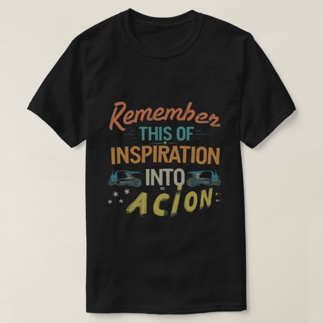 Multi-Colour Motivational T-Shirt (Design Front)