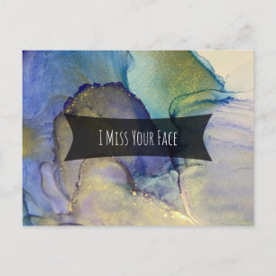 Multicolored & Gold Alcohol Ink I Miss Your Face Postcard