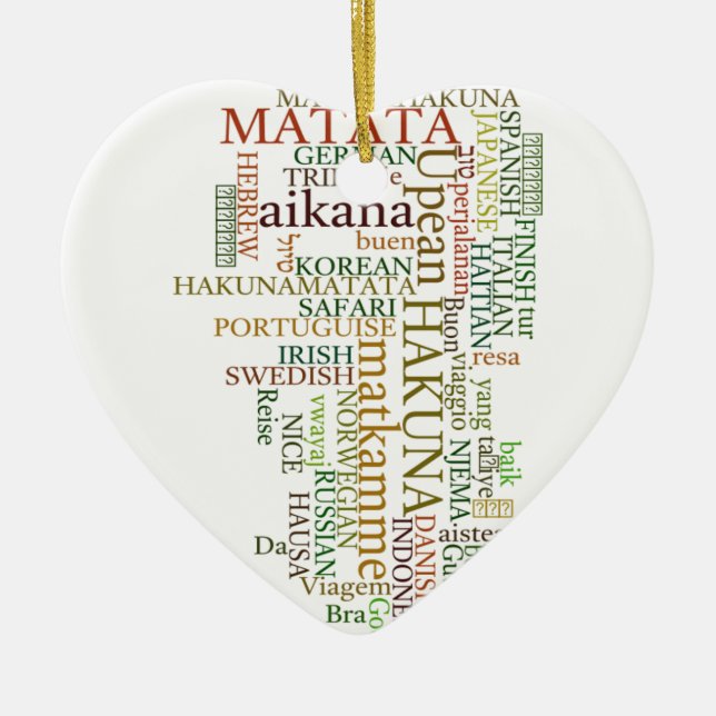 Multilingual Hakuna Matata Global Word Cloud Art Ceramic Ornament (Front)