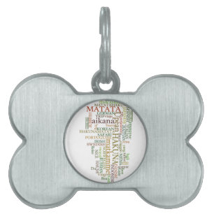 Multilingual Hakuna Matata Global Word Cloud Art Pet Name Tag