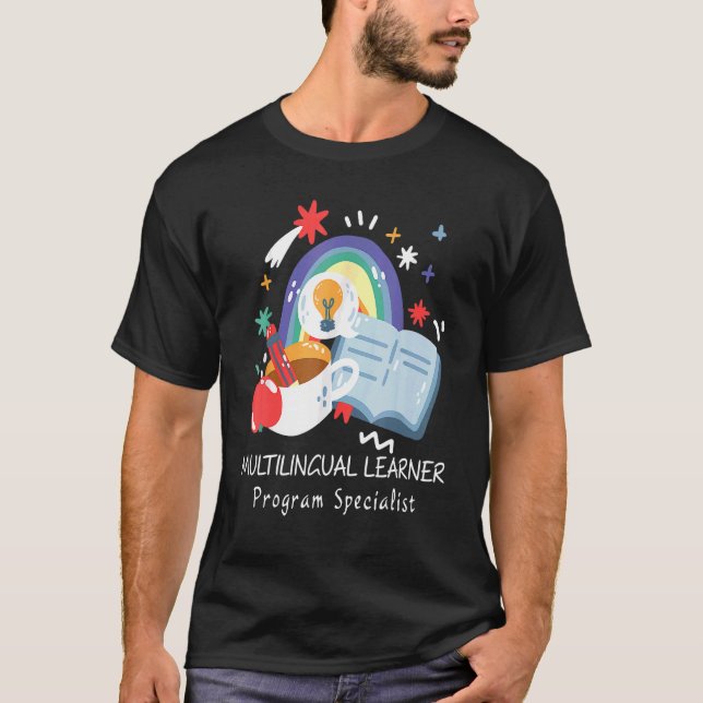 Multilingual Learner Program Specialist Rainbow EL T-Shirt (Front)