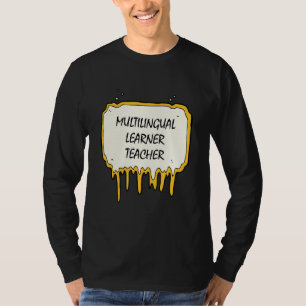 Multilingual Learner Teacher Rainbow Multilingual T-Shirt