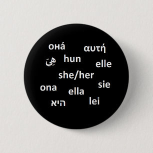 Multilingual Pronoun Badge - She/Her 2 Inch Round Button