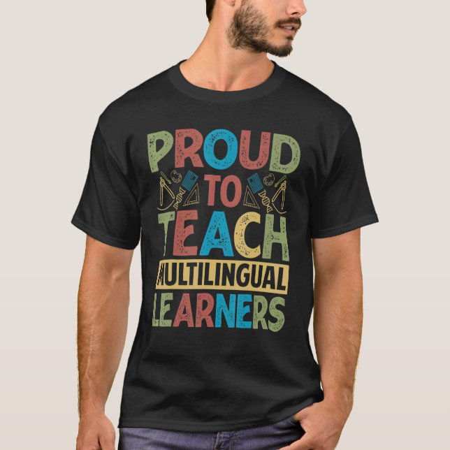 Multilingual Teacher   Linguist Language Teaching T-Shirt (Front)