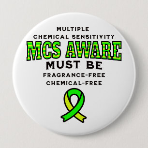 Multiple Chemical Sensitivity MCS Awareness  4 Inch Round Button