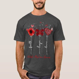Multiple Myeloma Awareness Faith Hope Love Leopard T-Shirt