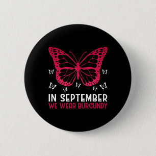 Multiple Myeloma Awareness In September We Wear Bu 2 Inch Round Button
