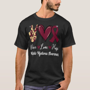 Multiple Myeloma Awareness Peace Love Hope Burgund T-Shirt