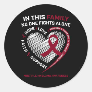 Multiple Myeloma Awareness Products Sister Dad Blo Classic Round Sticker
