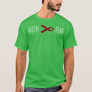 Multiple Myeloma Cancer Awareness Faith Over Fear  T-Shirt