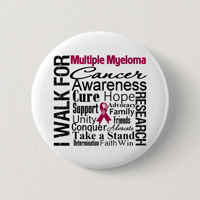 Multiple Myeloma Cancer Awareness Walk 2 Inch Round Button (Front)