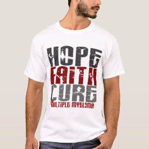 Multiple Myeloma HOPE FAITH CURE 1 T-Shirt