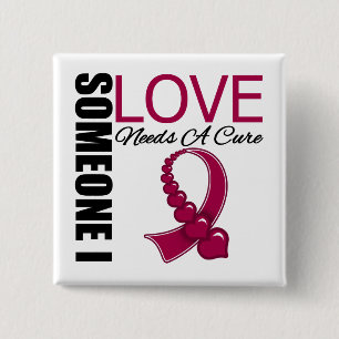 Multiple Myeloma Someone I Love Needs A Cure 2 Inch Square Button