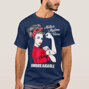 Multiple Myeloma Warrior Unbreakable  Awareness T-Shirt