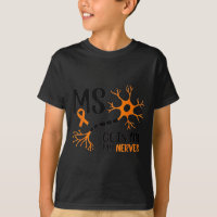 Multiple Sclerosis Awareness Gets On My Nerves Ora