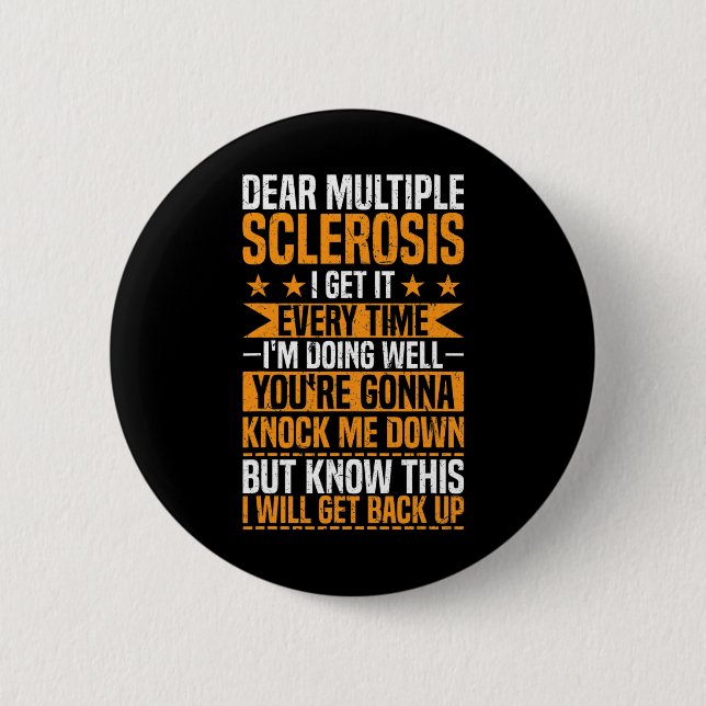 Multiple Sclerosis Awareness I'm Doing Well Ms War 2 Inch Round Button (Front)