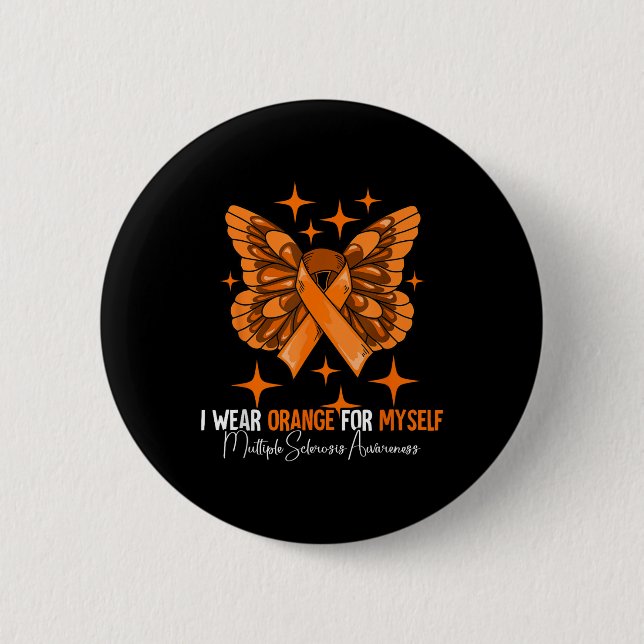 Multiple Sclerosis Awareness Month Ms Gifts Orange 2 Inch Round Button (Front)