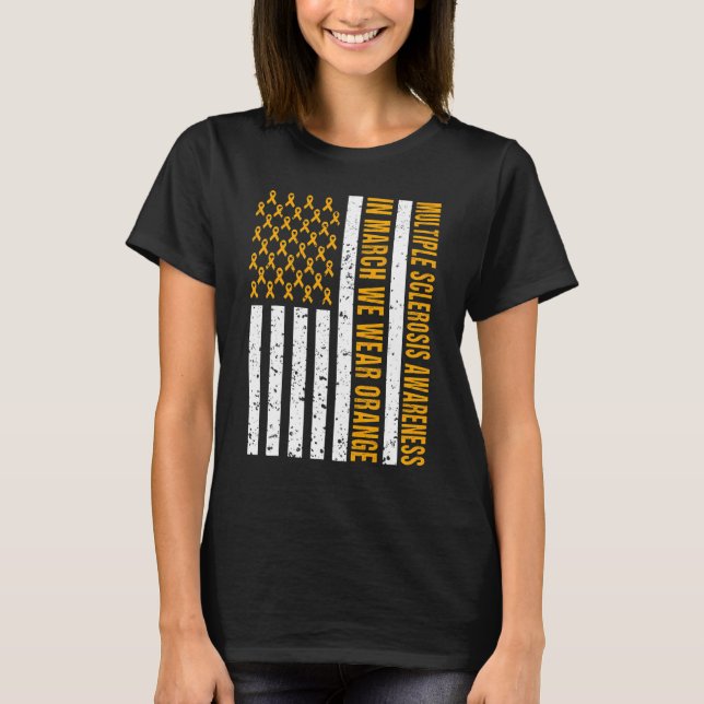 Multiple Sclerosis Awareness  Ms Orange Ribbon Us  T-Shirt (Front)