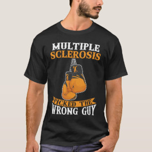 Multiple Sclerosis Awareness MS Warrior Picked The T-Shirt