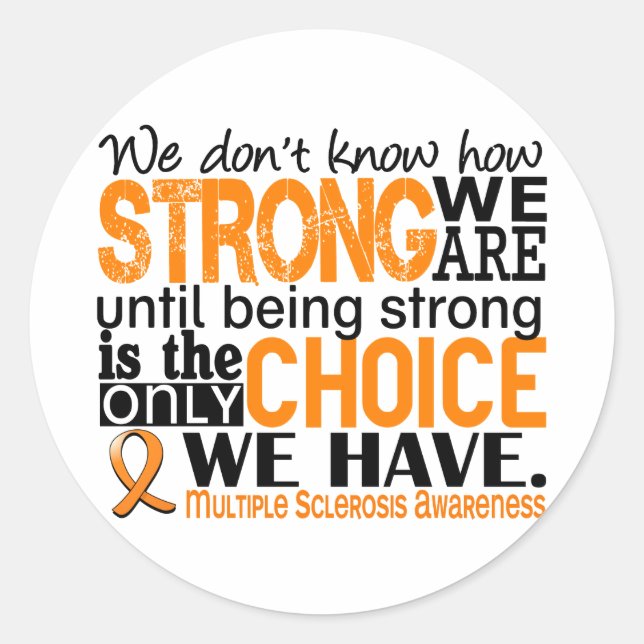 Multiple Sclerosis How Strong We Are Classic Round Sticker (Front)
