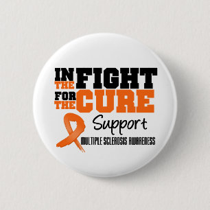 Multiple Sclerosis In The Fight For The Cure 2 Inch Round Button