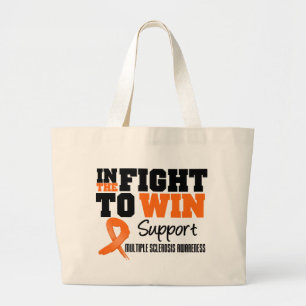 Multiple Sclerosis In The Fight To Win Large Tote Bag