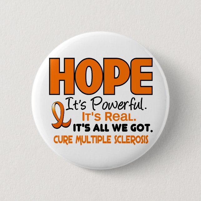 Multiple Sclerosis MS HOPE 1 2 Inch Round Button (Front)