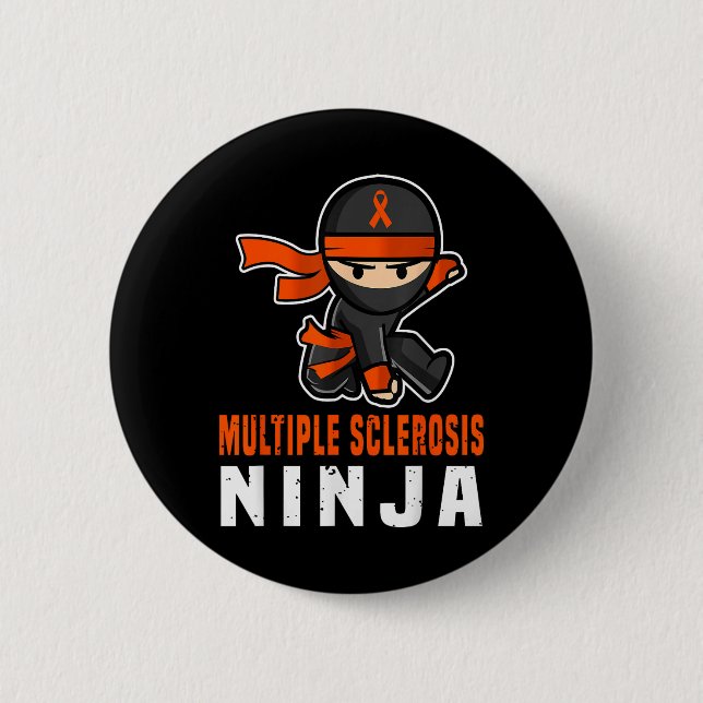 Multiple Sclerosis Ninja Awareness Funny Orange Ri 2 Inch Round Button (Front)