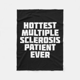 Multiple Sclerosis Patient Ever Fun  Fleece Blanket
