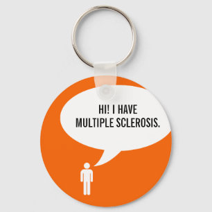 MULTIPLE SCLEROSIS speech bubble Keychain