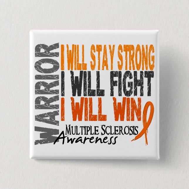 Multiple Sclerosis Warrior 2 Inch Square Button (Front)
