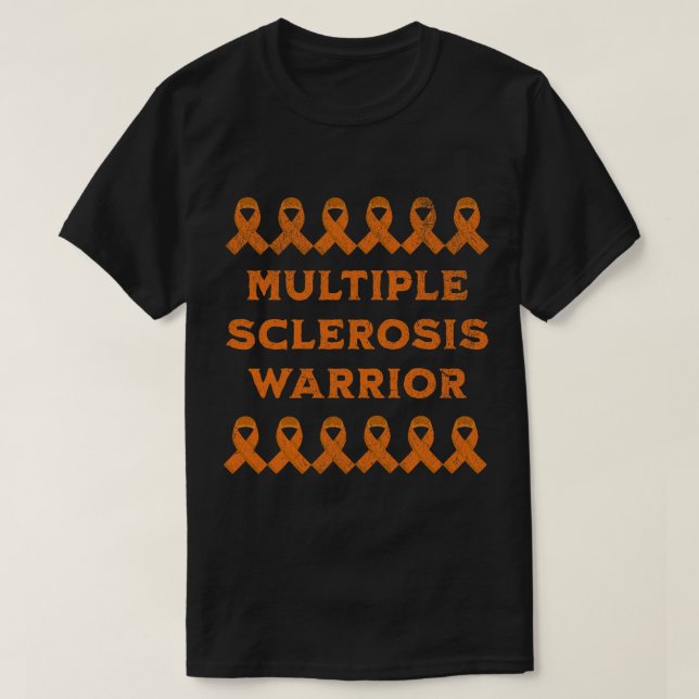 Multiple Sclerosis Warrior Multiple Sclerosis Awar T-Shirt (Design Front)
